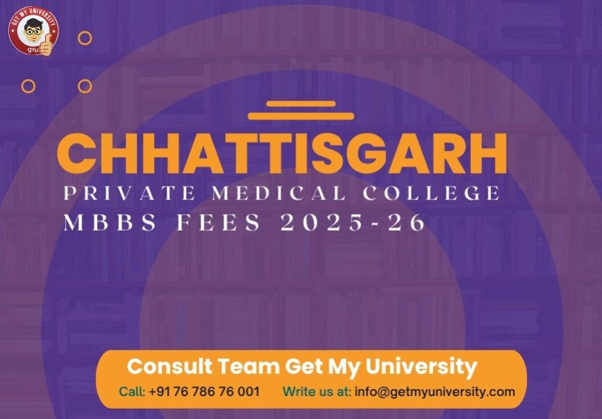 Chhattisgarh Private Medical College MBBS Fee Structure 2025-26